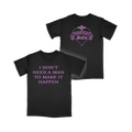 Don't Need a Man Tee