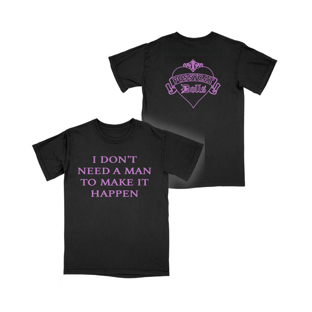 Don't Need a Man Tee
